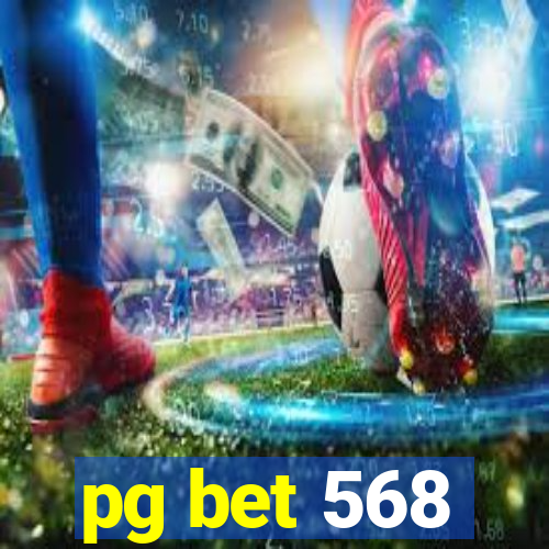 pg bet 568