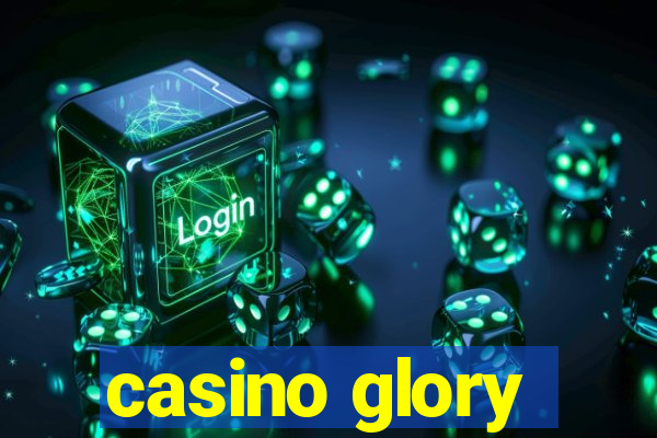 casino glory