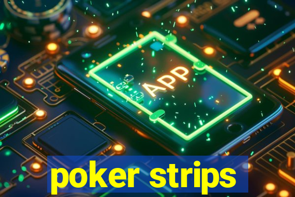 poker strips