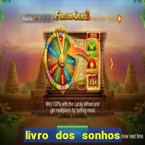 livro dos sonhos jogo do bicho