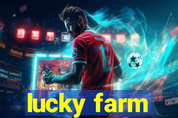 lucky farm