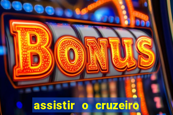 assistir o cruzeiro das loucas