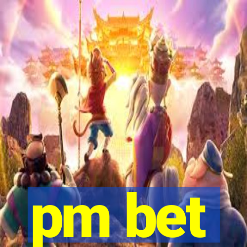 pm bet