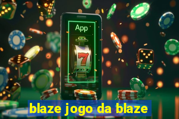 blaze jogo da blaze