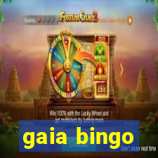 gaia bingo