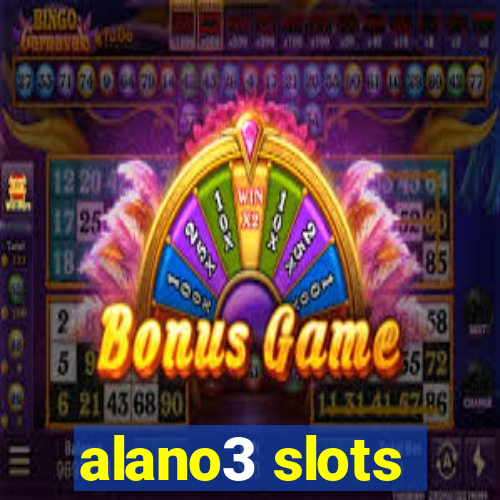 alano3 slots