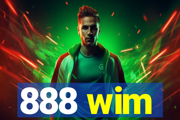 888 wim