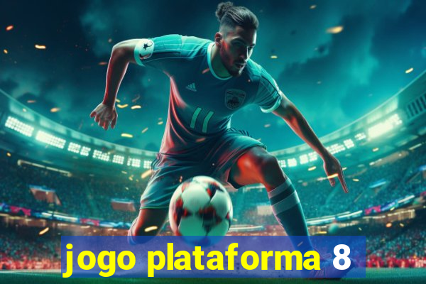 jogo plataforma 8