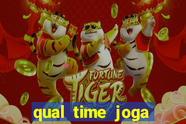 qual time joga hoje ao vivo