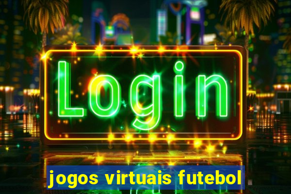 jogos virtuais futebol