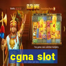 cgna slot