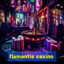 flamantis casino