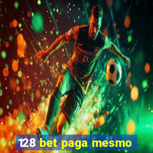 128 bet paga mesmo