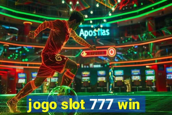 jogo slot 777 win