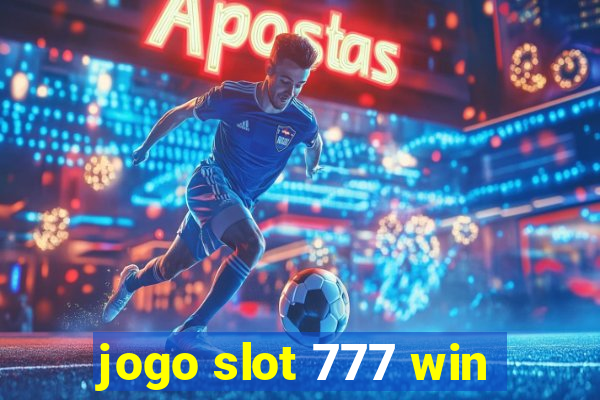 jogo slot 777 win