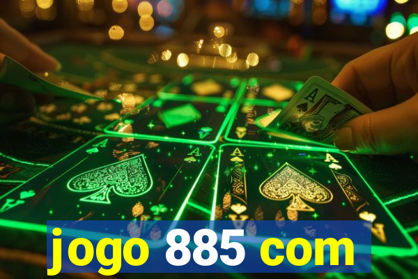 jogo 885 com