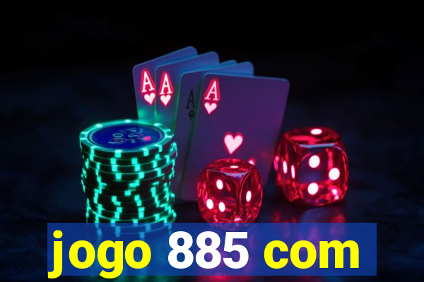 jogo 885 com