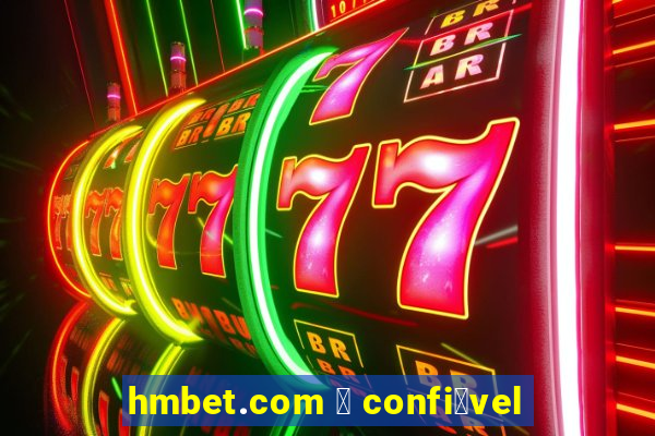 hmbet.com 茅 confi谩vel