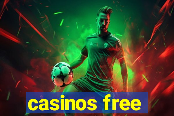 casinos free