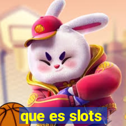 que es slots