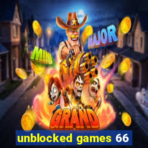 unblocked games 66