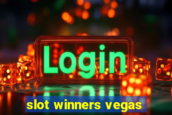 slot winners vegas