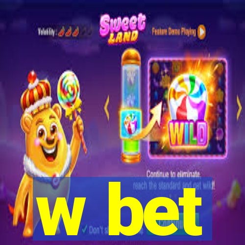 w bet