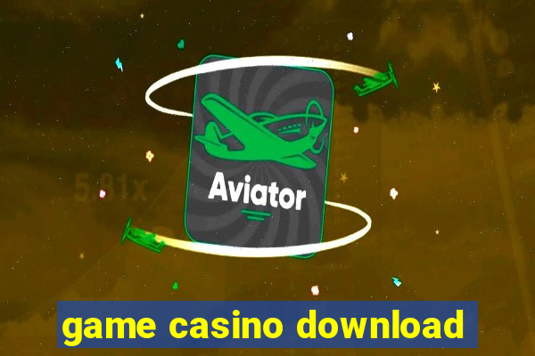 game casino download