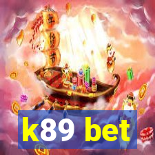 k89 bet