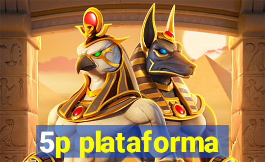 5p plataforma