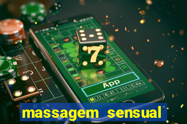 massagem sensual novo hamburgo