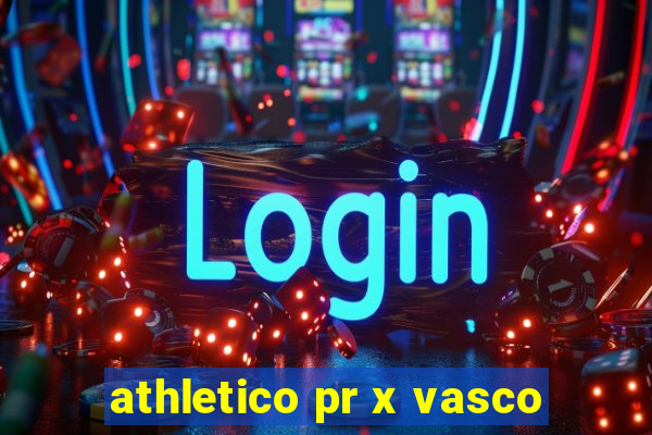 athletico pr x vasco