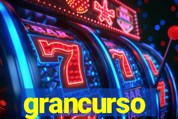 grancurso