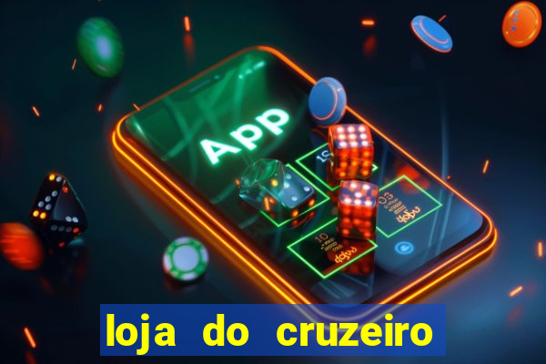 loja do cruzeiro no itau power shopping