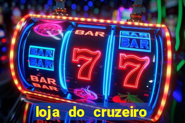 loja do cruzeiro no itau power shopping