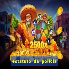 estatuto da policia civil da bahia