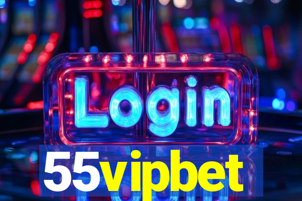 55vipbet