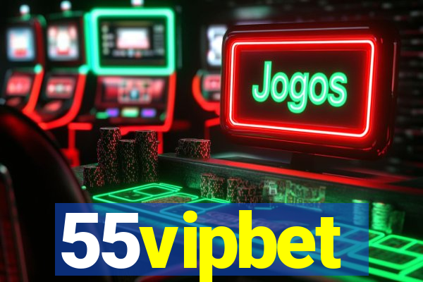 55vipbet