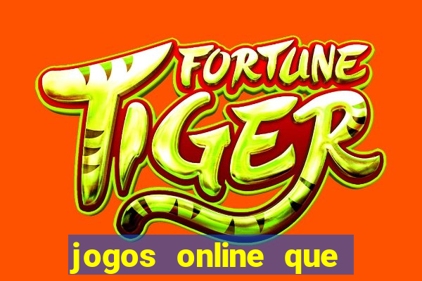 jogos online que ganha dinheiro na hora