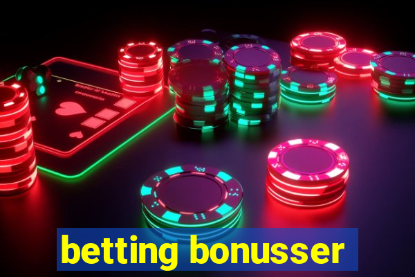 betting bonusser