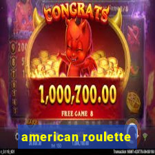 american roulette