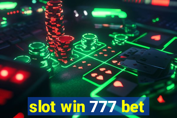 slot win 777 bet