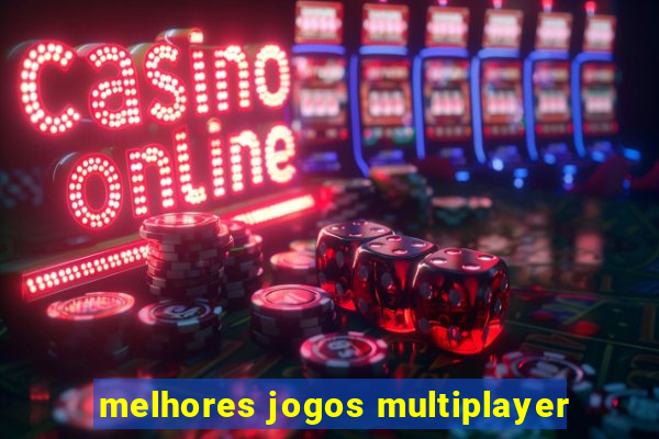 melhores jogos multiplayer