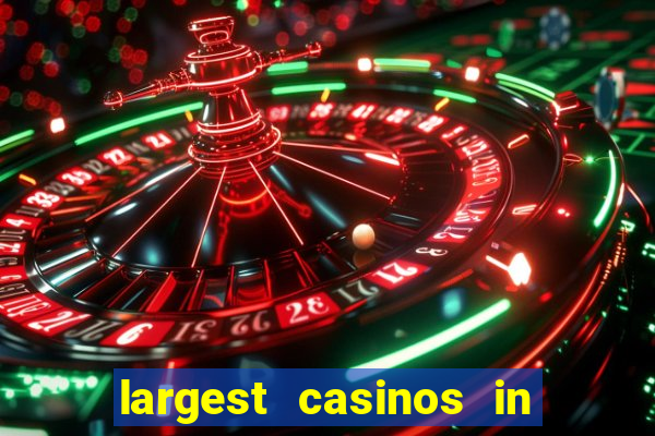 largest casinos in the us