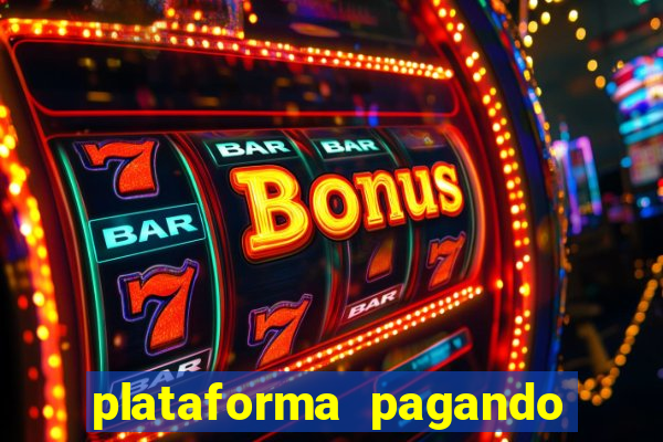 plataforma pagando no cadastro slots