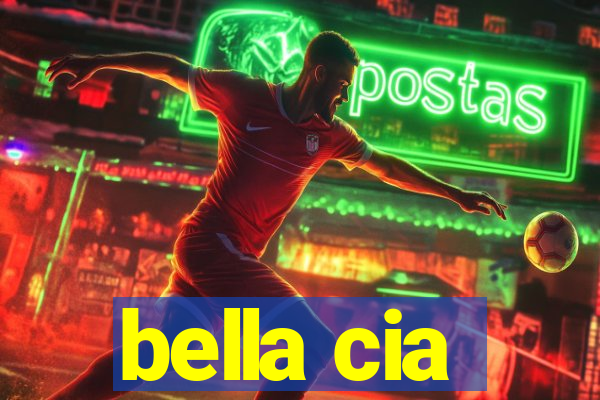 bella cia