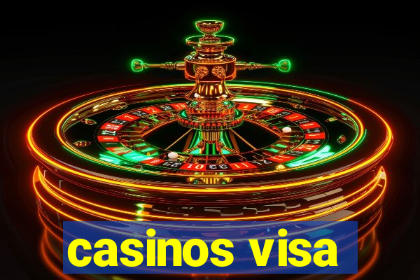 casinos visa