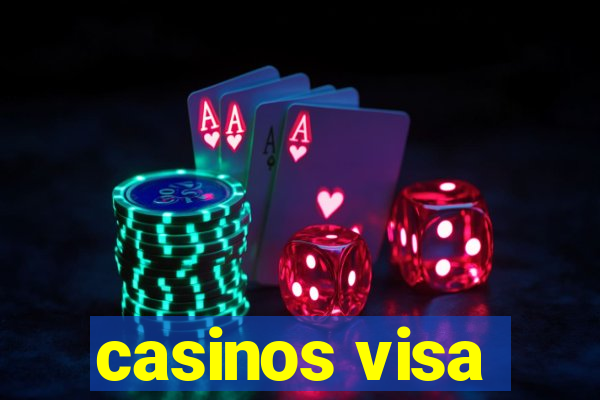 casinos visa