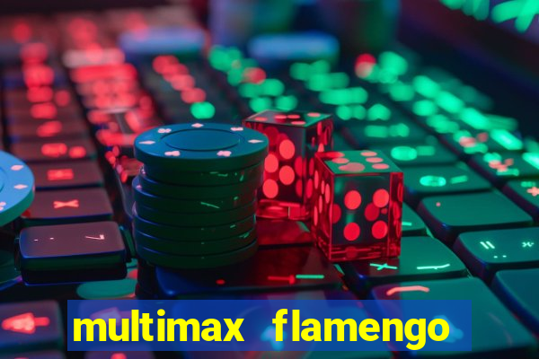 multimax flamengo ao vivo