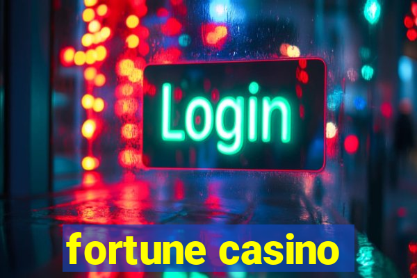 fortune casino